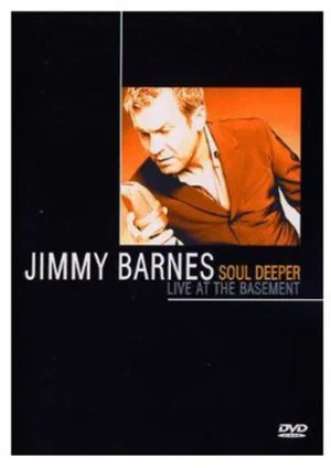 Постер: Jimmy Barnes Soul Deeper