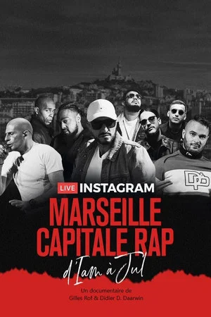 Постер: D'IAM à Jul, Marseille capitale du rap