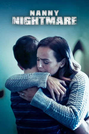Постер: Nanny Nightmare