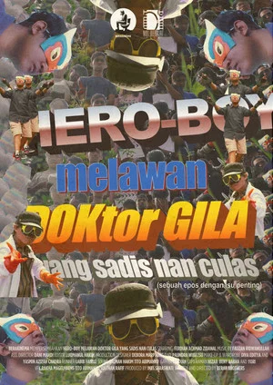Постер: Hero-Boy melawan Doktor Gila yang Sadis nan Culas