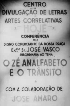 Постер: O Zé Analfabeto e o Trânsito