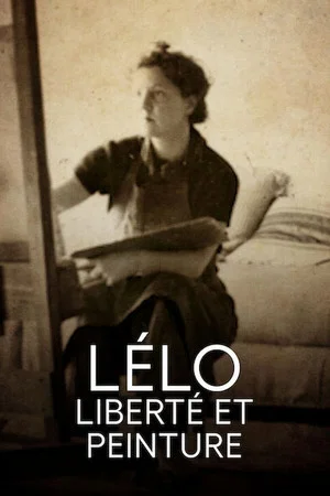 Постер: Lélo, liberté et peinture