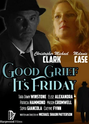Постер: Good Grief It's Friday