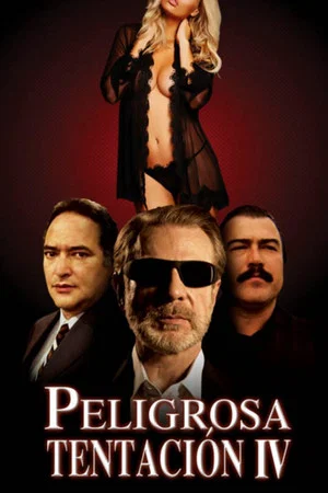 Постер: Peligrosa tentación IV
