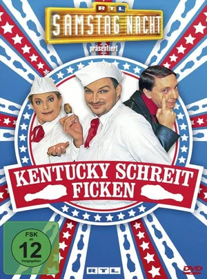 Постер: RTL Samstag Nacht - Kentucky schreit ficken
