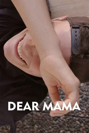 Постер: Dear Mama