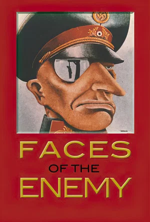 Постер: Faces of the Enemy: Justifying the Inhumanity of War