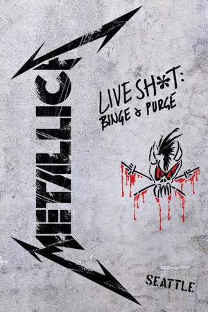 Постер: Metallica: Live Shit - Binge & Purge, Seattle 1989
