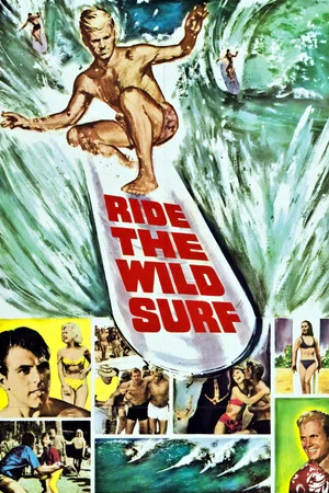 Постер: Ride the Wild Surf