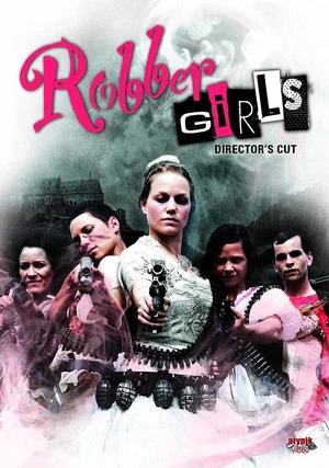 Постер: Robber Girls