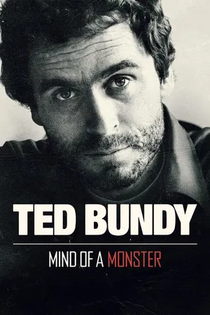 Постер: Ted Bundy: Mind of a Monster