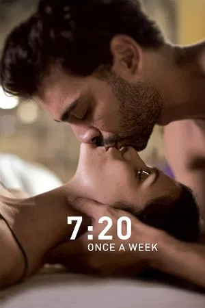 Постер: 7:20 Once a Week