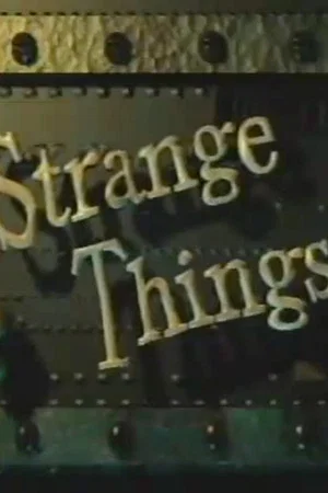 Постер: Strange Things