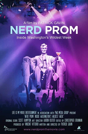 Постер: Nerd Prom: Inside Washington's Wildest Week