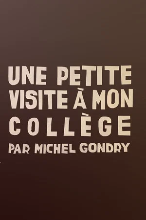 Постер: A Short Visit to My College