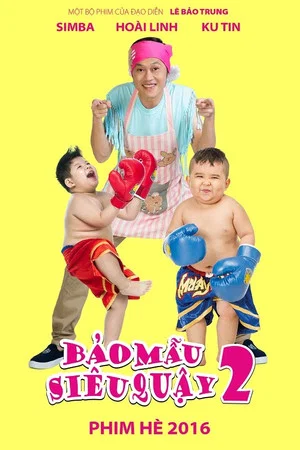 Постер: Bảo mẫu siêu quậy 2