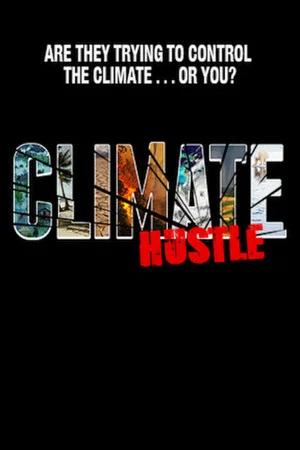 Постер: Climate Hustle
