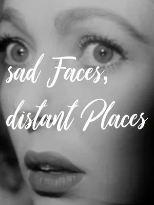 Постер: sad Faces, distant Places