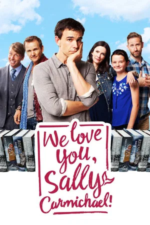 Постер: We Love You, Sally Carmichael!
