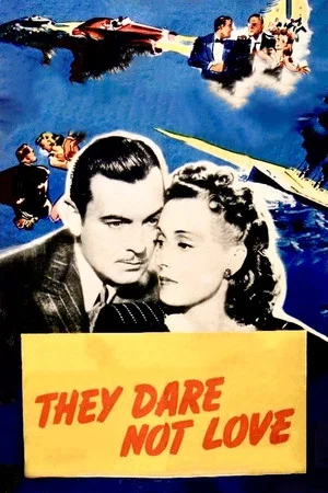 Постер: They Dare Not Love