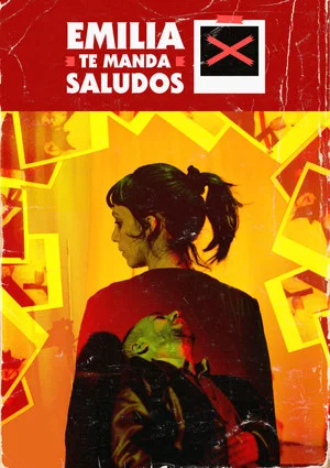 Постер: Emilia te manda saludos
