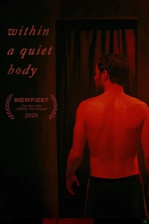 Постер: Within a Quiet Body