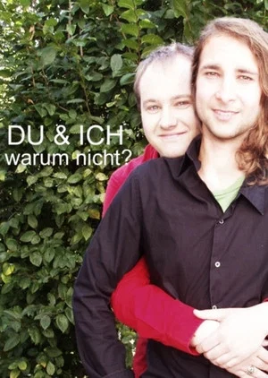 Постер: DU & ICH - warum nicht?