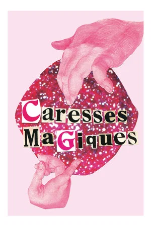 Постер: Magical Caresses