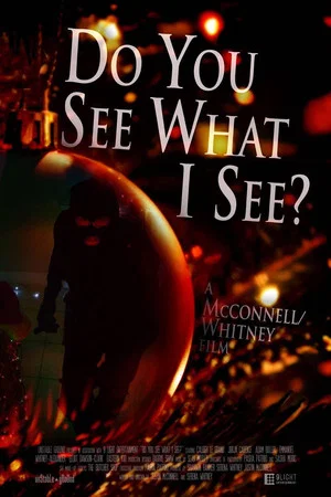 Постер: Do You See What I See?