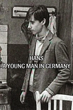 Постер: Hans: A Young Man in Germany