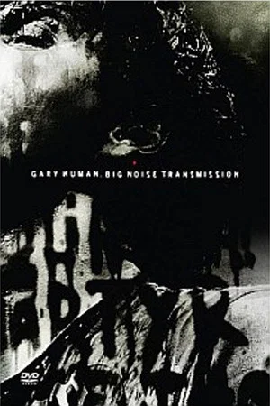 Постер: Gary Numan: Big Noise Transmission