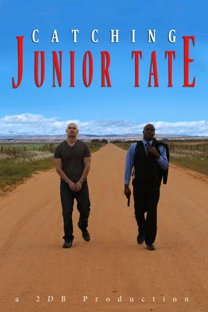 Постер: Catching Junior Tate