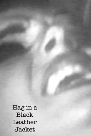 Постер: Hag in a Black Leather Jacket