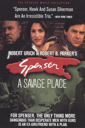 Постер: Spenser: A Savage Place