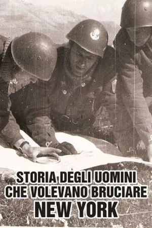 Постер: Story of the Men Who Wanted to Burn Down New York