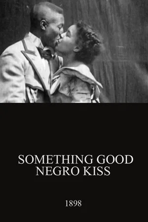 Постер: Something Good — Negro Kiss