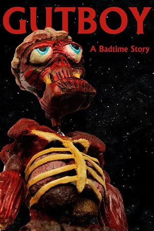 Постер: Gutboy: A Badtime Story