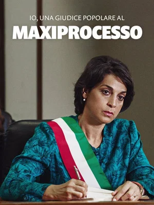Постер: Io, una giudice popolare al Maxiprocesso