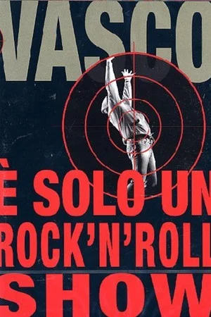 Постер: Vasco Rossi - È solo un rock'n'roll show