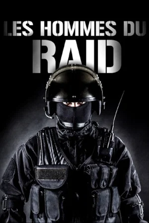 Постер: Les Hommes du RAID