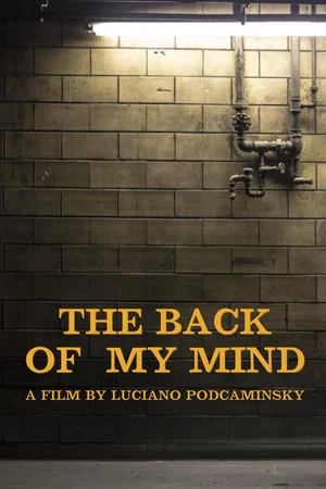 Постер: The Back of My Mind