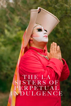 Постер: The LA Sisters of Perpetual Indulgence