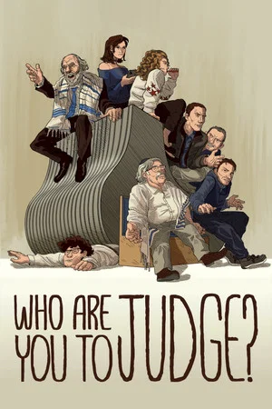 Постер: Who Are You to Judge?