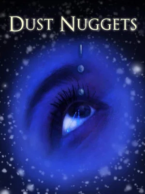 Постер: Dust Nuggets