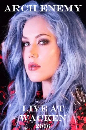 Постер: Arch Enemy - Wacken Open Air 2016