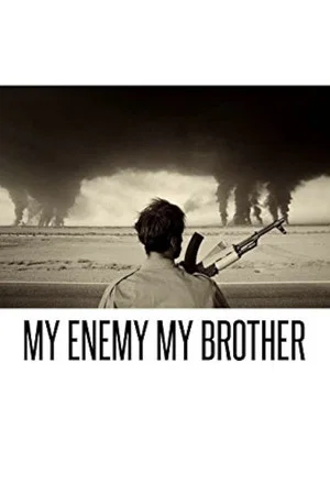 Постер: My Enemy, My Brother