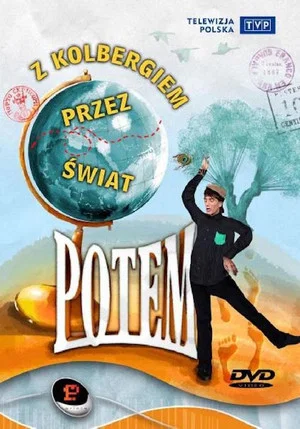Постер: Kabaret Potem - Z Kolbergiem przez świat