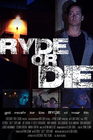 Постер: Ryde or Die