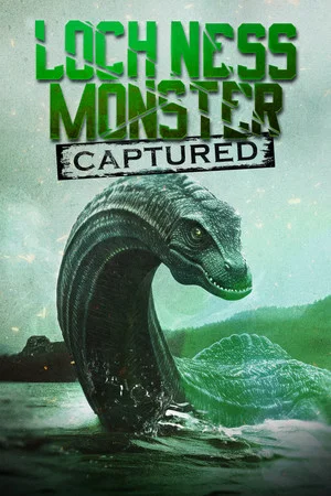 Постер: Loch Ness Monster Captured
