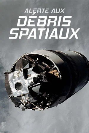 Постер: Alerte aux débris spatiaux